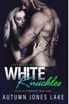 White Knuckles