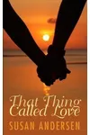 That Thing Called Love