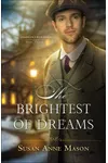 The Brightest of Dreams