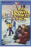 Kid Power Strikes Back