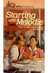 Starting with Melodie