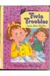 Twin Troubles