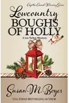 Lowcountry Boughs of Holly