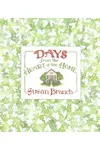 Days from the Heart of the Home