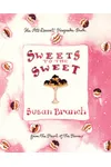 Sweets to the Sweet
