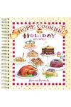 Home Cooking Holiday Recipes Keepsake Collection