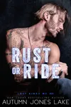 Rust or Ride