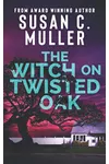The Witch on Twisted Oak