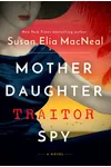 Mother Daughter Traitor Spy
