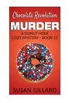 Chocolate Revolution Murder