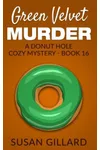Green Velvet Murder