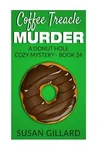 Coffee Treacle Murder