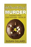 Hot Chocolate Glazed Murder