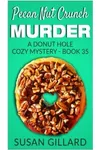 Pecan Nut Crunch Murder