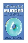 Cotton Candy Fluff Murder