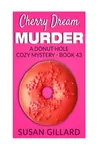 Cherry Dream Murder