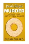 Vanilla Glazed Murder