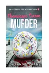 Champagne Cream & Murder