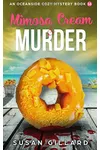 Mimosa Cream & Murder
