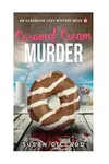 Caramel Cream & Murder