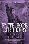 Faith, Hope and Trickery