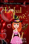 A Lethal Love