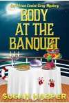 Body at the Banquet