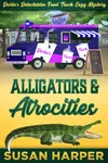 Alligators and Atrocities