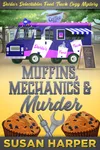 Muffins, Mechanics, and Murder