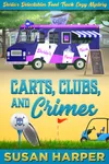 Carts, Clubs, and Crimes