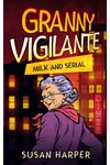 Milk and Serial