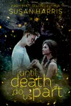 Until Death Do Us Part