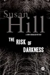 The Risk of Darkness