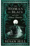 The Woman in Black and Other Ghost Stories