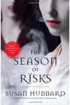 The Season of Risks