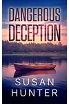 Dangerous Deception