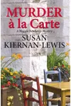 Toujours Dead / Murder à la Carte