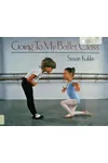 Going to My Ballet Class