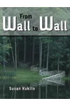 From Wall to Wall