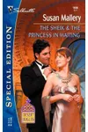 The Sheik & The Princess in Waiting