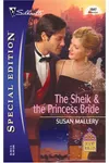 The Sheik & the Princess Bride