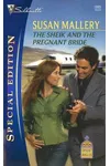 The Sheik and the Pregnant Bride