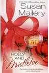 Holly and Mistletoe
