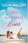 When We Found Home