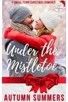 Under The Mistletoe