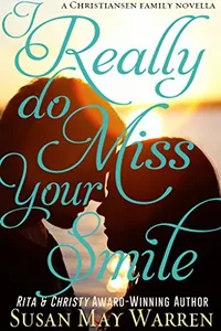 I Really Do Miss Your Smile