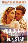 You Don't Have to Be a Star