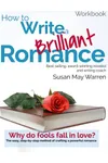 How to Write a Brilliant Romance Workbook