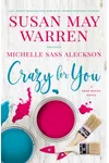 Crazy for You