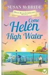Come Helen High Water